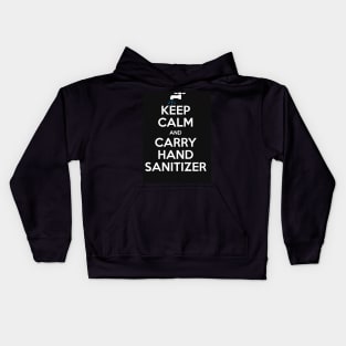 Keep Calm and Carry - Hand Sanitizer Kids Hoodie